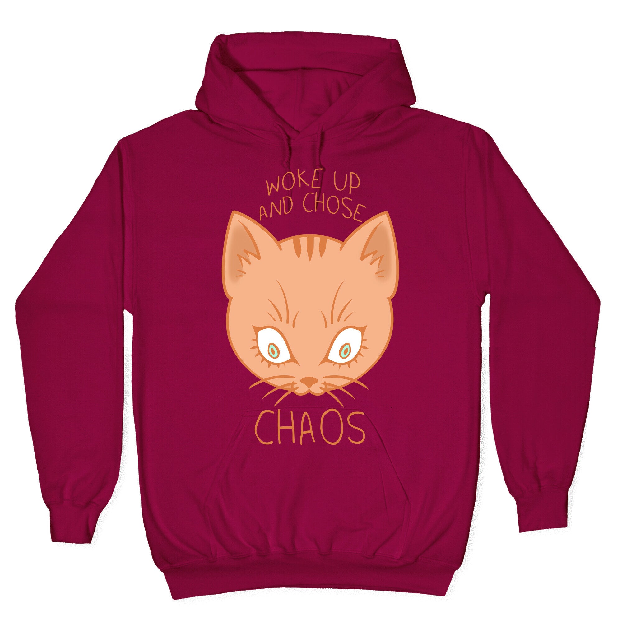 Woke Up And Chose Chaos Hoodie